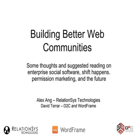 Web Communities With RelationSys And D2C