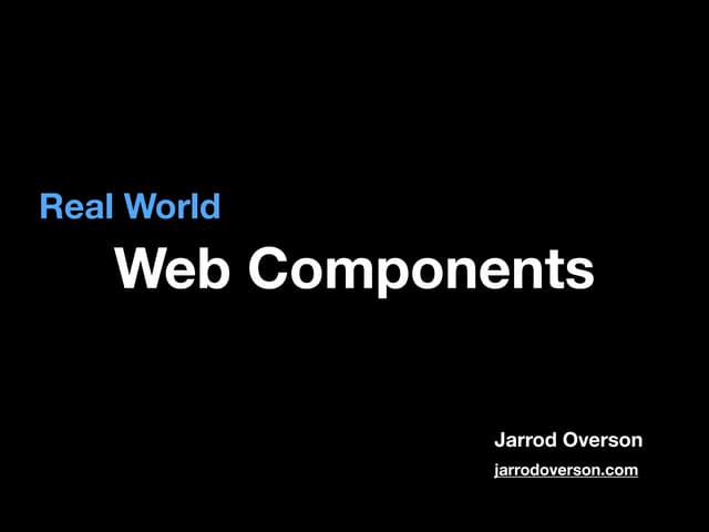 Real World Web components