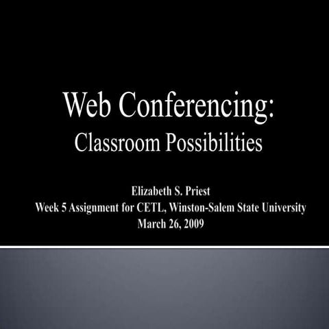 Web Conferencing    Classroom Possibilities