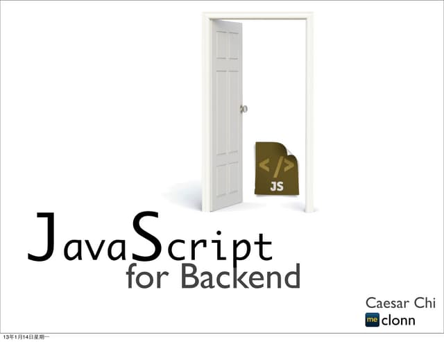 JavaScript for backend | PPT