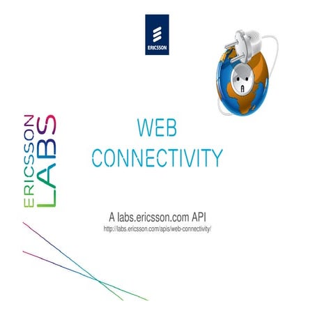 Web Connectivity on Ericsson Labs