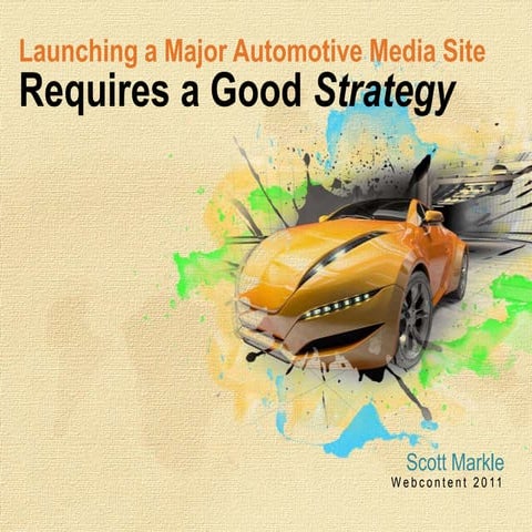 Launching a Major Automotive Media Site Requires a Good Strategy