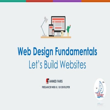 Web Design Fundamentals By Ahmed Faris | PPT