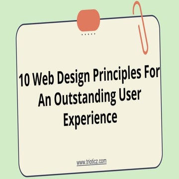 10 Web Design Principles For An Outstanding User Experience