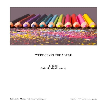 WEBDESIGN TUDÁSTÁR: Színek alkalmazása