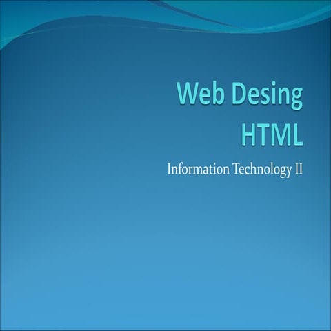 HTML | PPT | Web Design and HTML | Internet