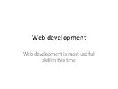 Web development.pptx | Web Development | Internet