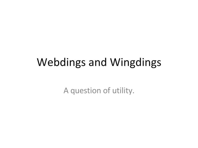 Webdings and Wingdings