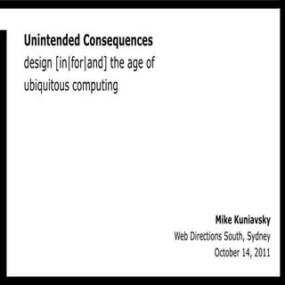 Unintended Consequences: design [in...