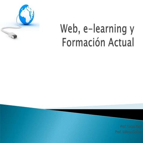 Web, e learning y formación actual