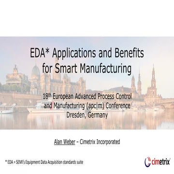EDA Applications and Benefits for Smart Manufacturing