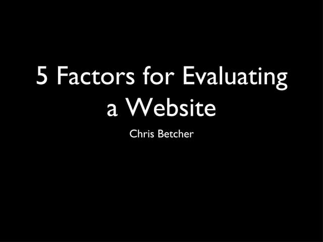 5 Factors for Evaluating Websites