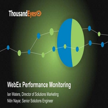 ThousandEyes EMEA - WebEx Performance Monitoring