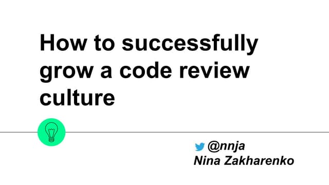 How to successfully grow a code review culture