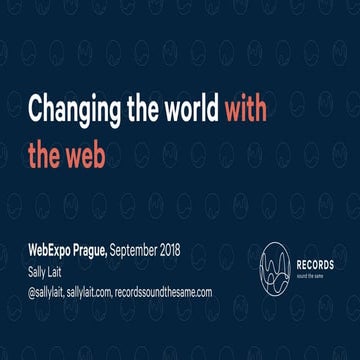Changing the world with the web