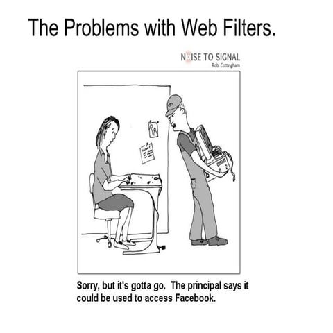 Web Filters And Other Evil Doers