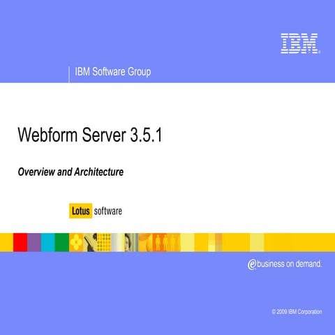 Webform Server 351 Architecture and Overview