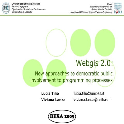 WebGIS 2.0: New approaches to democratic public involvement to programming processes