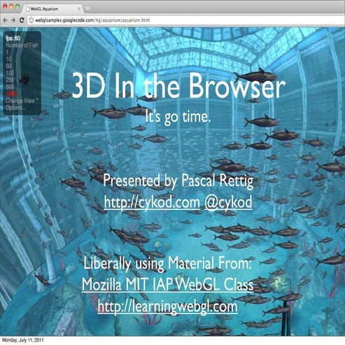 3D in the Browser via WebGL: It's Go Time | PPT