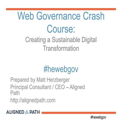 Web Governance Crash Course: Creating a Sustainable Digital Transformation