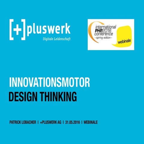 Innovationsmotor Design Thinking - pluswerk