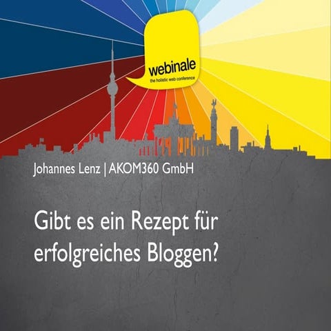 Webinale 2014: Gibt es ein Rezept für erfolgreiches Bloggen?