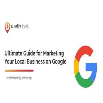Ultimate Guide for Marketing Your Local Business on Google