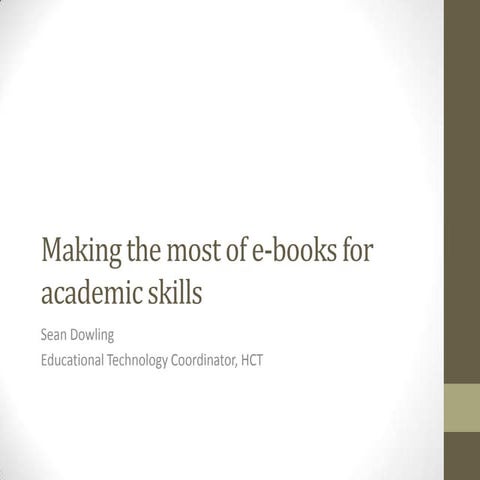 Making the most of eBooks for Academic Skills