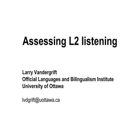Assessing Listening with Dr. Larry Vandergrift