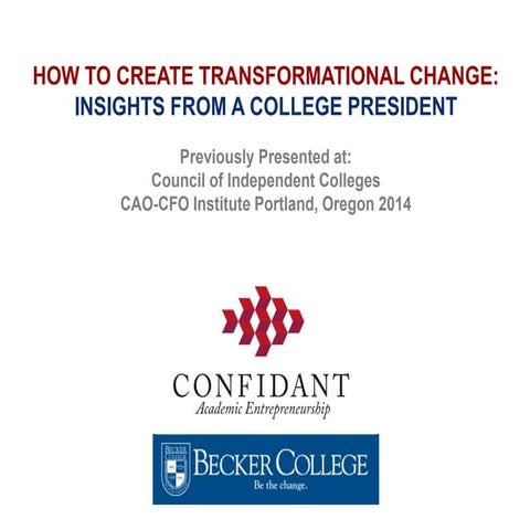 How To Create Transformational Change in Higher Education: Insights from a Co...