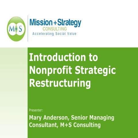 Introduction to Nonprofit Strategic Restructuring