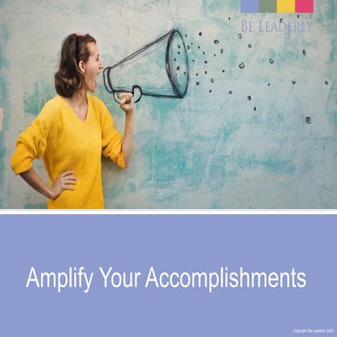 Amplify Your Accomplishments | April 2020