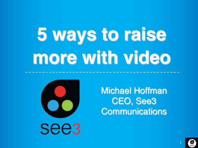 Five Tips to Raise More Money with Video