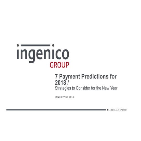 7 Payment Predictions for 2018 / Strategies to Consider for the New Year