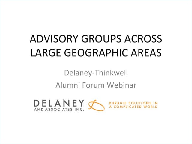 Advisory Group over Large Geographic Areas