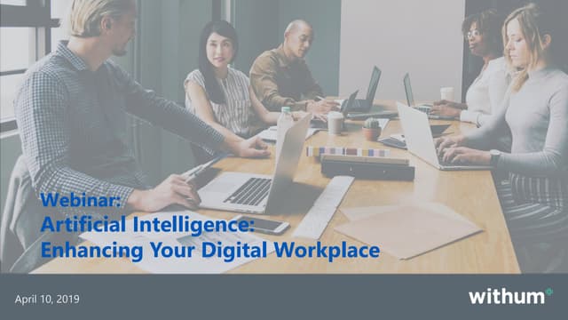 Webinar: Artificial Intelligence - Enhancing Your Digital Workplace