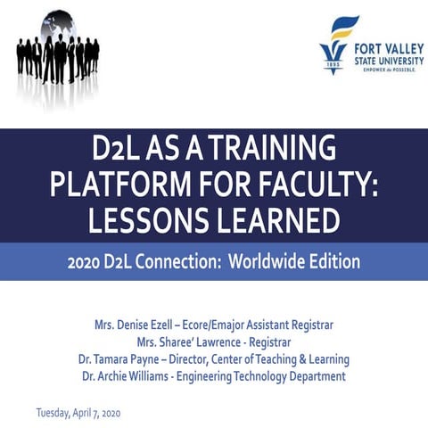 D2L as a Training Platform for Faculty: Lessons Learned