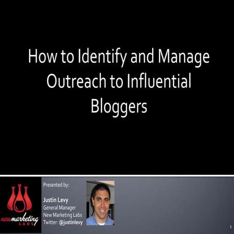 How to Identify Influential Bloggers and Manage Blogger Outreach Programs