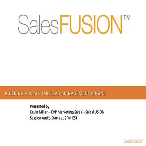 Webinar - building a real-time lead management engine