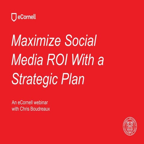Webinar: Maximize Social Media ROI With a Strategic Plan 