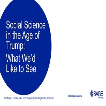 Social Science in the Age of Trump: What We'd Like to See 