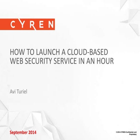 How to Launch a Web Security Service in an Hour