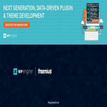 Webinar: Next Generation, Data-Driven Plugin and Theme Development