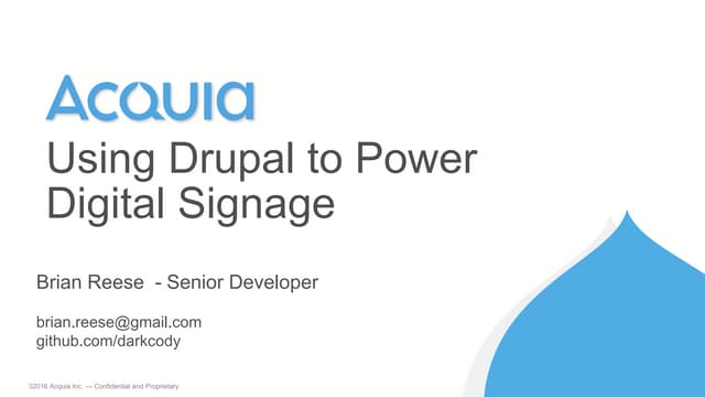 Decoupled Drupal Showcase: Using Drupal to Power Digital Signage