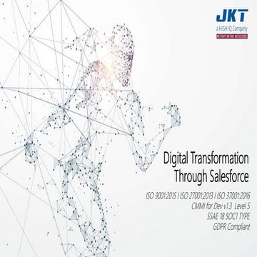 [Webinar] - Digital Transformation Through Salesforce | JK Tehnosoft