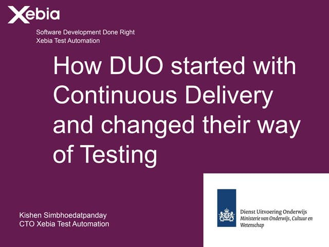 How DUO started with Continuous Delivery and changed their way of Testing