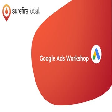 Google Ads Summer Workshop