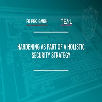 Hardening as Part of a holistic Security Strategy