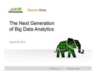 The Next Generation of Big Data Analytics