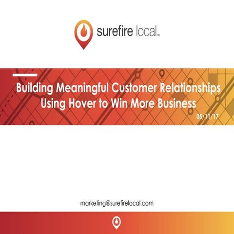Building Meaningful Customer Relationships Using Hover to Win More Business